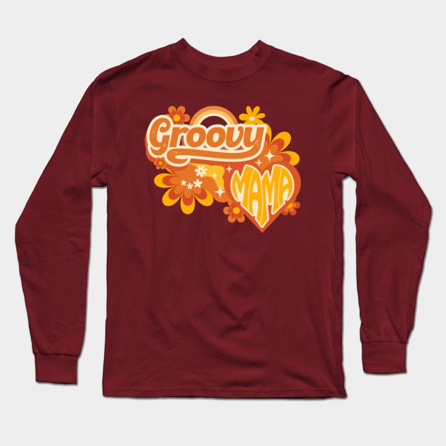 Groovy Mama Long Sleeve T-Shirt by soulfulprintss8